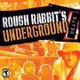 Rough Rabbit's Underground Beats (Explicit)