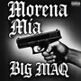 Morena Mia (Explicit)