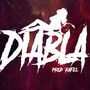 Diabla (Explicit)