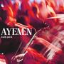 AYEMEN (Explicit)