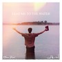 Lead Me To The Water (feat. Coolthekid)