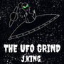The UFO Grind (Radio Edit) [Explicit]