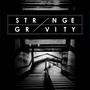 Strange Gravity