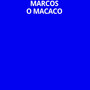 Marcos o Macaco (Explicit)