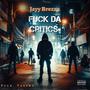 **** Da Critics (Explicit)