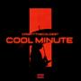 Cool Minute (Explicit)