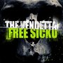 Free Sicko (All Proceeds Go To The Jerry 'Sicko' Moran Legal Fund) [Explicit]