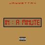 In a Minute Dawg (feat. LinniRawr) [Explicit]