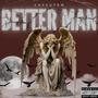 BETTER MAN (Explicit)