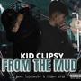 From The Mud (feat. Dopesmoke & Golden Khild) [Explicit]