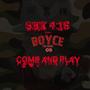 Come And Play (feat. Boyce The Bard)