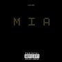 MIA (Explicit)