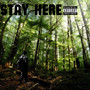 Stay Here (Explicit)