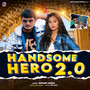 Handsome Hero 2.0
