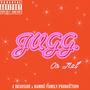 JUGG OR NOT (Explicit)