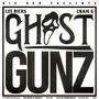 Ghost Gunz (feat. Craig G & Lee Ricks) [Explicit]