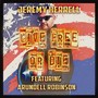 Live Free or Die (feat. Arundell Robinson) [Explicit]