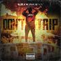 DontTrip (Explicit)