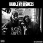 Handle My Business (feat. BumpyTheGreat) [Explicit]