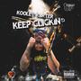 Keep Clickin (Explicit)