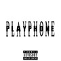 Play Phone (Explicit)