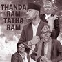 Thanda Ram Tatha Ram