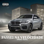 passei na velocidade (Explicit)