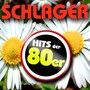 Schlager Hits der 80s