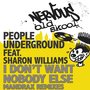 I Don't Want Nobody Else Feat. Sharon Williams - Mandrax Boombastic Remixes