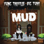 Mud (Explicit)