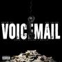 Voicemail (feat. OG Tripp) [Explicit]