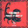 Produce At Night EP