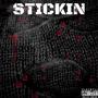 Stickin (Explicit)