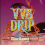 VVS Drip (Explicit)