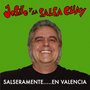 Salseramente.....En Valencia