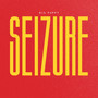 Seizure (Explicit)