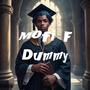 Dummy (feat. PLoaded) [Explicit]