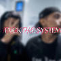 FVCK THE SYSTEM (feat. CY MG) [Explicit]