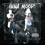 Inna Mood (feat. Lil Bone) [Explicit]