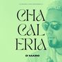 Chacaleria (Explicit)