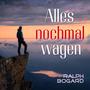 Alles nochmal wagen