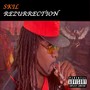 Rezurrection (Explicit)