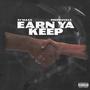 Earn Ya Keep (Explicit)