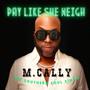 Pay Like She Weigh
