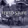 Ferto Stuff