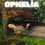 OPHELİA (Explicit)