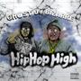 Hip Hop High (feat. Bizarre) [Explicit]