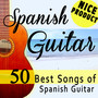 Spanish Guitar 50 Best Songs