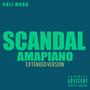 Scandal 0.1 (Amapiano Mix)