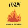 LIYAH! (feat. Jae Zole) [Explicit]